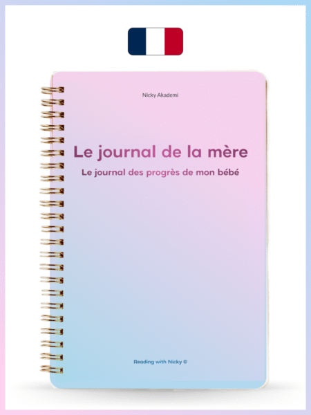 Le journal de la mère - Le journal des progrès de mon bébé (Annenin günlüğü - Bebeğimin başarı günlüğü)