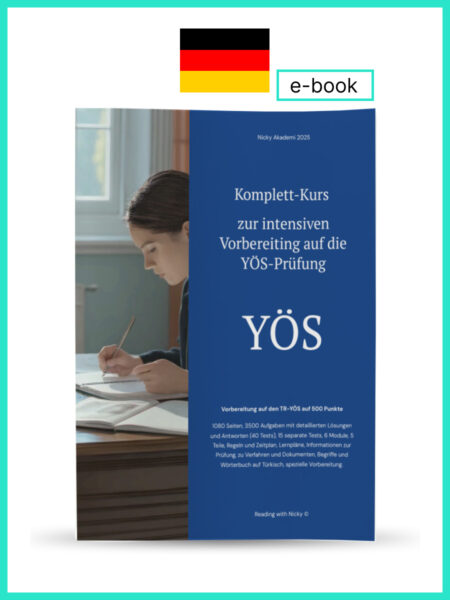 Komplett-Kurs zur intensiven Vorbereitung auf die YÖS Prüfung E-Book (YÖS’e yönelik kapsamlı yoğun hazırlık kursu E-Book)